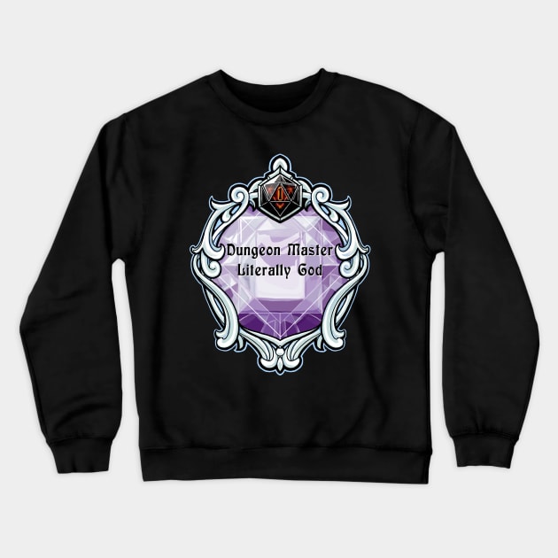 Amulet Dungeon Master Literally God Crewneck Sweatshirt by robertbevan